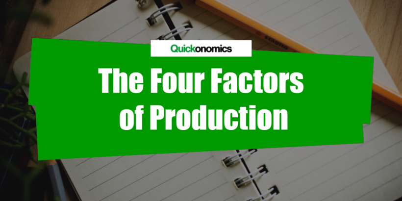 what-are-the-four-main-factors-of-production-what-are-the-four