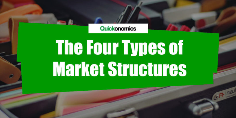 Characteristics Of Four Market Structures Matrix Chart