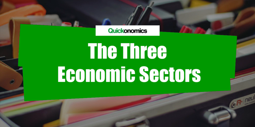 The Three Economic Sectors