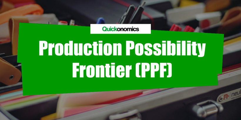 Production Possibility Frontier