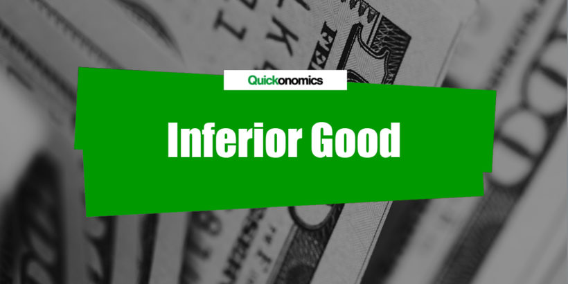 What Does The Word Inferior Good Mean